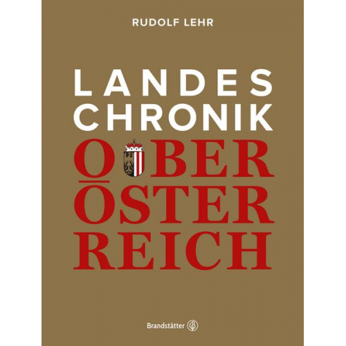 Rudolf Lehr - Landeschronik Oberösterreich