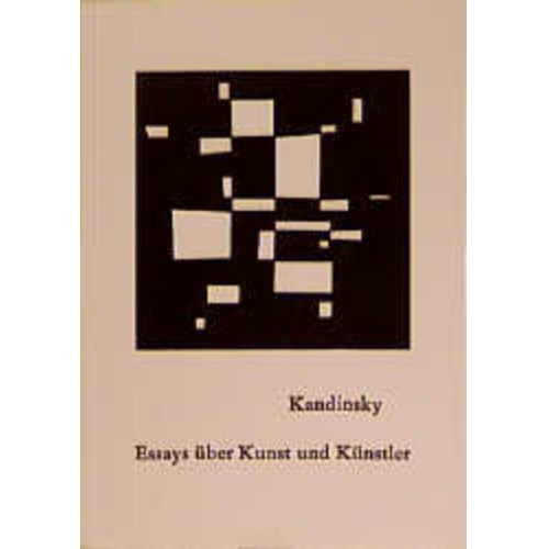 Wassily Kandinsky - Essays über Kunst und Künstler