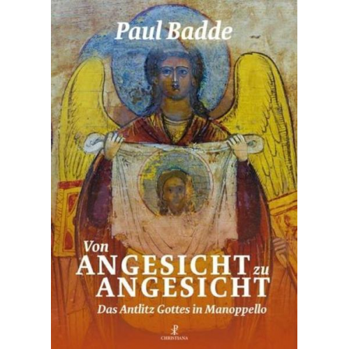 Paul Badde - Von Angesicht zu Angesicht