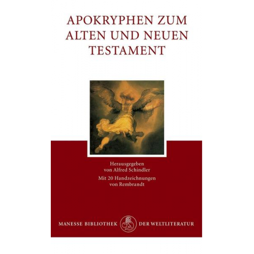 Alfred Schindler - Apokryphen zum Alten und Neuen Testament