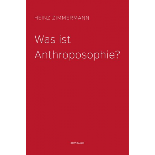 Heinz Zimmermann - Was ist Anthroposophie?