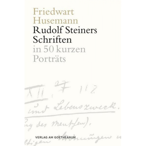 Friedwart Husemann - Rudolf Steiners Schriften