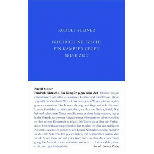 Rudolf Steiner - Friedrich Nietzsche, ein Kämpfer gegen seine Zeit