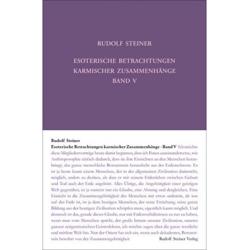 Rudolf Steiner - Esoterische Betrachtungen karmischer Zusammenhänge