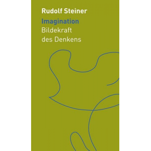 Rudolf Steiner - Imagination