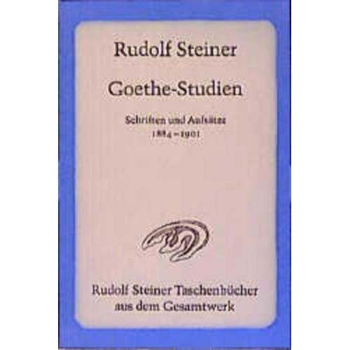 Rudolf Steiner - Goethe-Studien