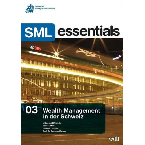 Johannes Höllerich & Larissa Marti & Simone Thomas & Suzanne Ziegler - Wealth Management in der Schweiz