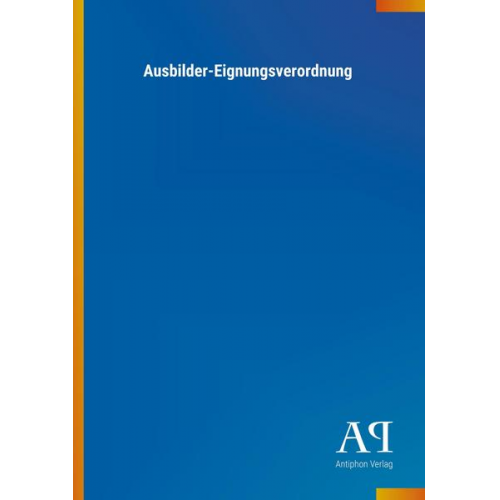 Antiphon Verlag - Ausbilder-Eignungsverordnung