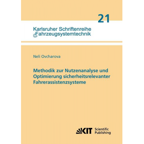 Neli Ovcharova - Methodik zur Nutzenanalyse und Optimierung sicherheitsrelevanter Fahrerassistenzsysteme