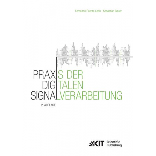 Fernando Puente León & Sebastian Bauer - Praxis der Digitalen Signalverarbeitung