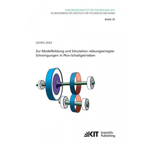 Georg Jehle - Zur Modellbildung und Simulation reibungserregter Schwingungen in Pkw-Schaltgetrieben