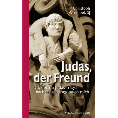 Christoph Wrembek - Judas, der Freund