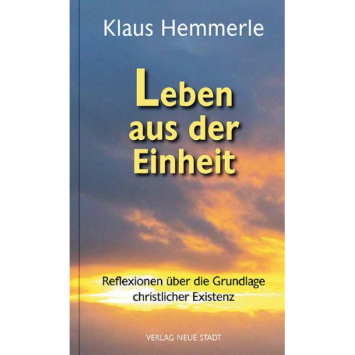 Klaus Hemmerle - Leben aus der Einheit