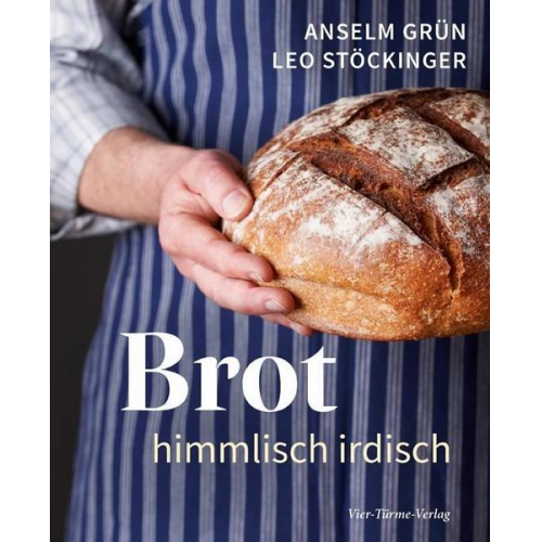 Anselm Grün & Leo Stöckinger - Brot