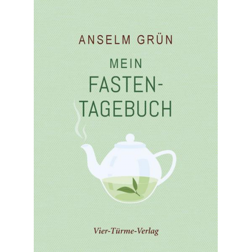Anselm Grün - Mein Fastentagebuch