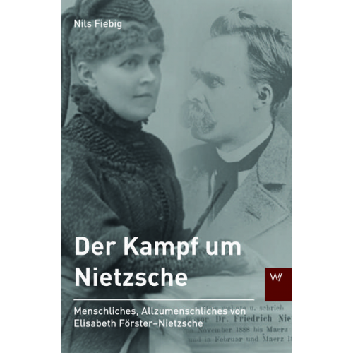 Nils Fiebig - Der Kampf um Nietzsche