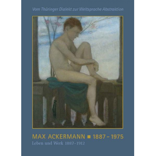 Hans-Dieter Mück - Max Ackermann 1887 – 1975