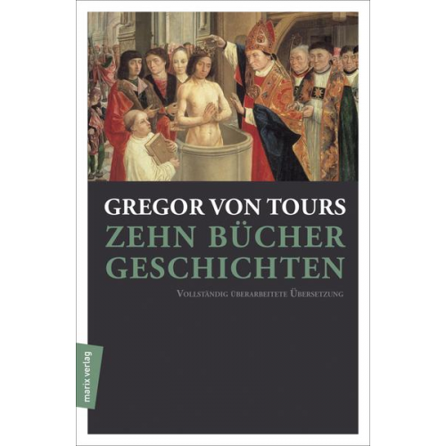 Gregor Tours - Zehn Bücher Geschichten