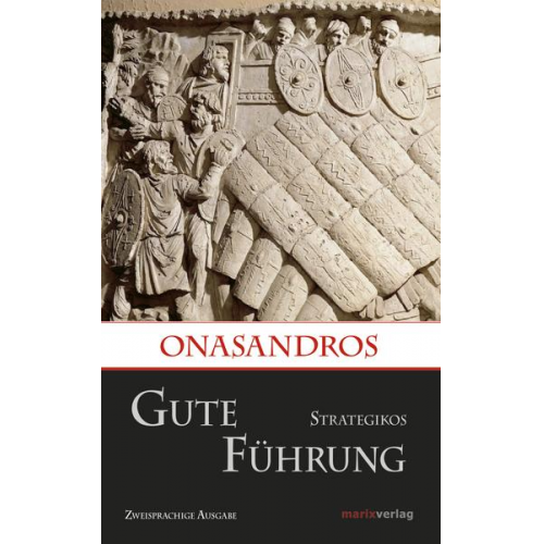 Onasandros - Gute Führung / Strategikos