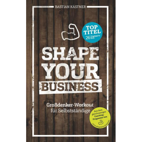 Bastian Kästner - Shape Your Business