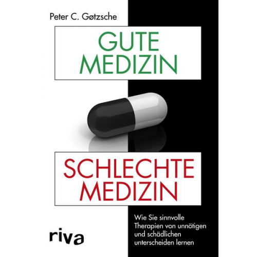 Peter C. Gøtzsche - Gute Medizin, schlechte Medizin