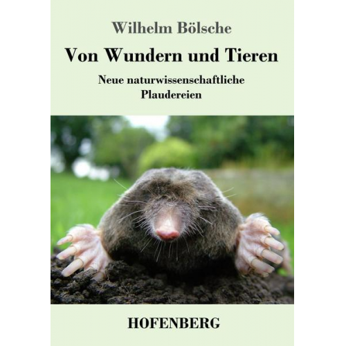 Wilhelm Bölsche - Von Wundern und Tieren