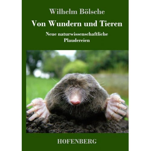 Wilhelm Bölsche - Von Wundern und Tieren