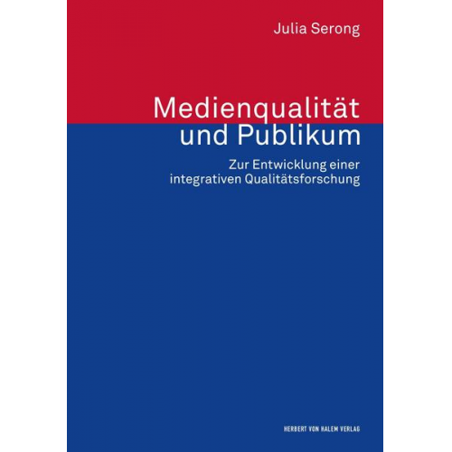 Julia Serong - Medienqualität und Publikum