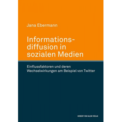 Jana Ebermann - Informationsdiffusion in sozialen Medien