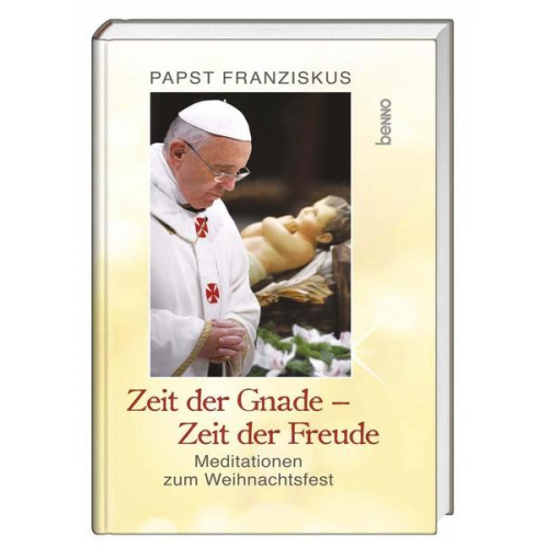 Franziskus - Zeit der Gnade - Zeit der Freude