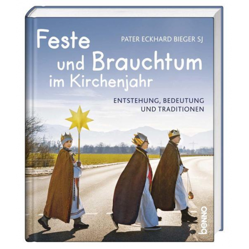 Eckhard Bieger - Feste und Brauchtum im Kirchenjahr