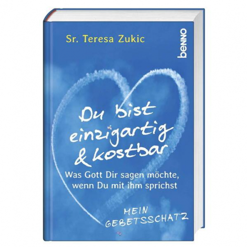 Sr. Teresa Zukic - Du bist einzigartig und kostbar