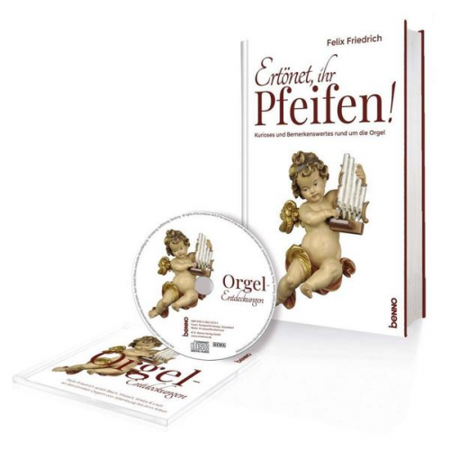 Felix Friedrich - Ertönet, ihr Pfeifen - Buch mit CD