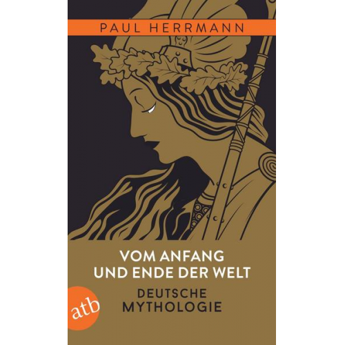 Paul Herrmann - Vom Anfang und Ende der Welt – Deutsche Mythologie