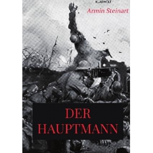 Armin Steinart - Der Hauptmann