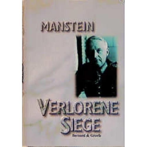 Erich Manstein - Verlorene Siege
