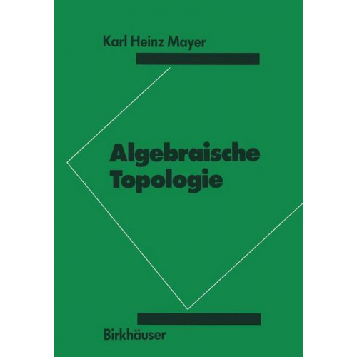 K.H. Mayer - Algebraische Topologie