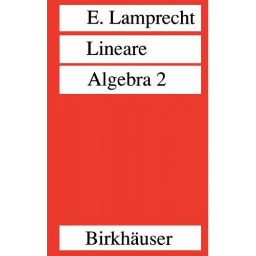 Erich Lamprecht - Lineare Algebra 2