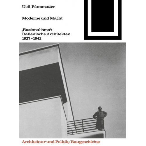 Ulrich Pfammatter - Moderne und Macht