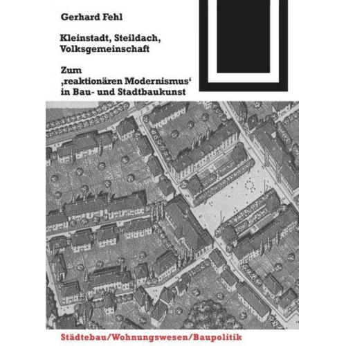 Gerhard Fehl - Kleinstadt, Steildach, Volksgemeinschaft