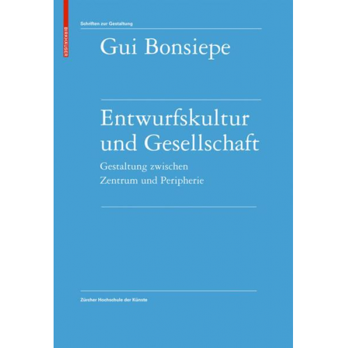 Gui Bonsiepe - Entwurfskultur und Gesellschaft