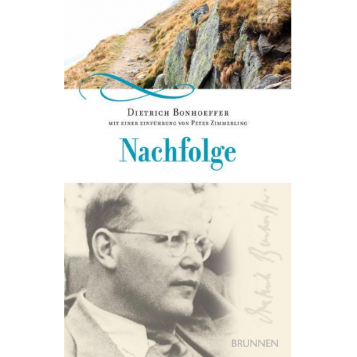 Dietrich Bonhoeffer - Nachfolge