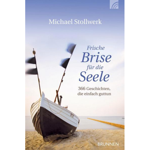 Michael Stollwerk - Frische Brise für die Seele