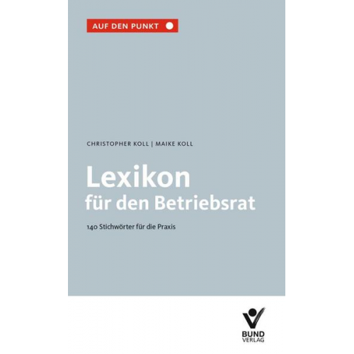 Christopher Koll & Maike Koll - Lexikon für den Betriebsrat