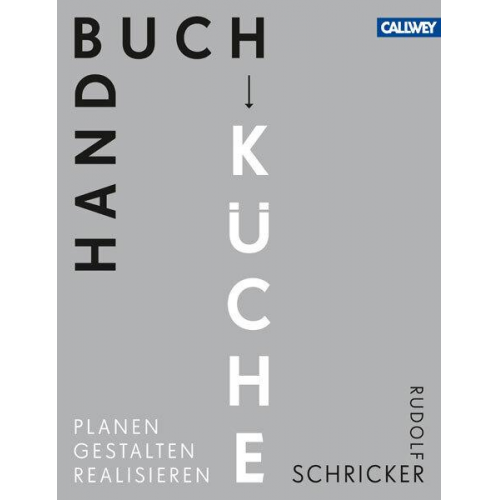 Rudolf Schricker - Handbuch Küche