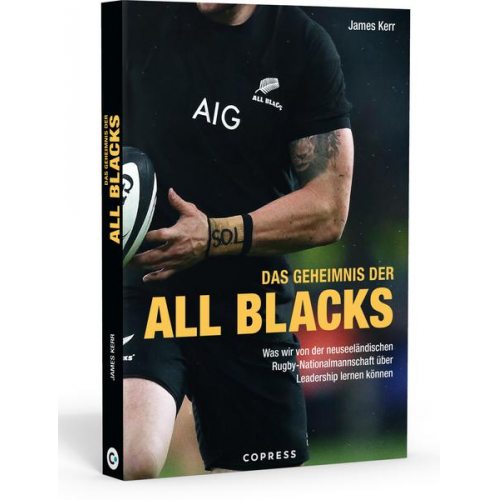 James Kerr - Das Geheimnis der All Blacks