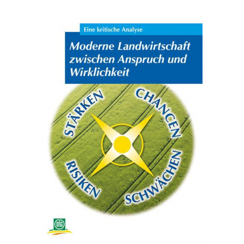 Moderne Landwirtschaft zwischen Anspruch und Wirklichkeit