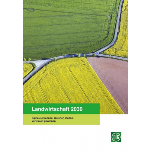 DLG e.V. - Landwirtschaft 2030