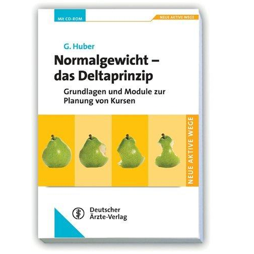 Gerhard Huber - Normalgewicht - Das Deltaprinzip