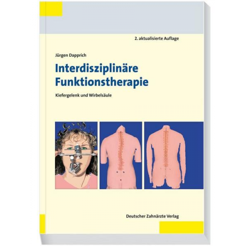 Jürgen Dapprich - Interdisziplinäre Funktionstherapie